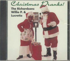 Willie P. Richardson, Lucretia Richardson : Christmas Pranks (CD, Album)