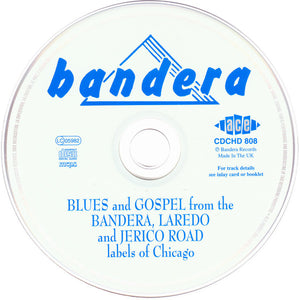Various : Blues And Gospel From The Bandera, Laredo And Jerico Road Labels Of Chicago (CD, Comp)