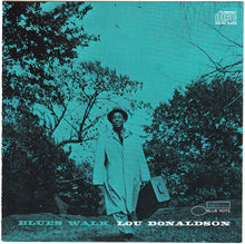 Laden Sie das Bild in den Galerie-Viewer, Lou Donaldson : Blues Walk (CD, Album, RE)
