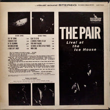 Laden Sie das Bild in den Galerie-Viewer, The Pair* : Live! At The Ice House (LP, Album)
