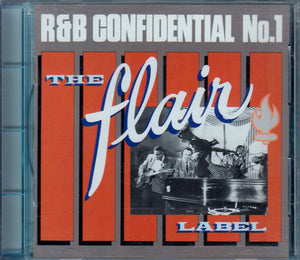 Various : R & B Confidential No.1 - The Flair Label (CD, Comp)
