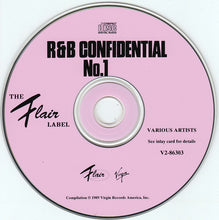 Charger l&#39;image dans la galerie, Various : R &amp; B Confidential No.1 - The Flair Label (CD, Comp)
