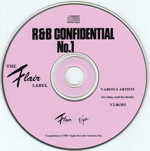 Load image into Gallery viewer, Various : R &amp; B Confidential No.1 - The Flair Label (CD, Comp)
