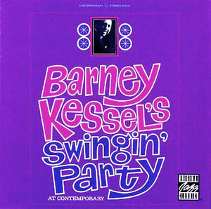 Barney Kessel : Barney Kessel's Swingin' Party At Contemporary (CD, Album, RE, RM)