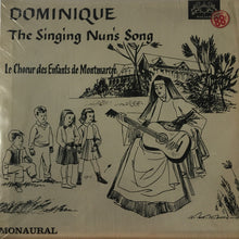 Load image into Gallery viewer, Le Choeur Des Enfants De Montmartre : Dominique (The Singing Nun&#39;s Song) (LP, Album)
