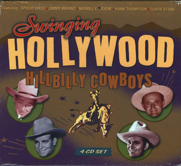 Various : Swinging Hollywood Hillbilly Cowboys (4xCD, Comp + Box)