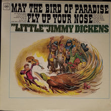 Load image into Gallery viewer, Little Jimmy Dickens : May The Bird Of Paradise Fly Up Your Nose (LP, Album, Mono)
