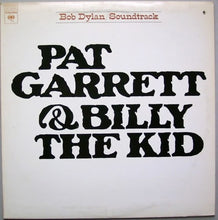 Laden Sie das Bild in den Galerie-Viewer, Bob Dylan : Pat Garrett &amp; Billy The Kid (Original Soundtrack Recording) (LP, Album, Ter)
