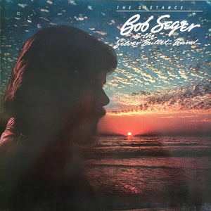 Bob Seger And The Silver Bullet Band : The Distance (LP, Album)