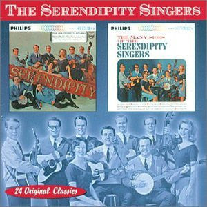 The Serendipity Singers : Serendipity / The Many Sides Of (CD, Comp)