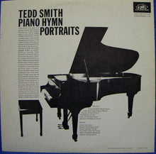Laden Sie das Bild in den Galerie-Viewer, Tedd Smith : Piano Hymn Portraits (LP, Mono)
