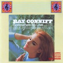 Laden Sie das Bild in den Galerie-Viewer, Ray Conniff And The Singers : Somewhere My Love And Other Great Hits (CD, Album, RE)
