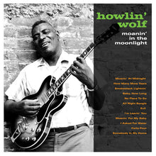 Load image into Gallery viewer, Howlin&#39; Wolf : Moanin&#39; In The Moonlight (LP, Album, RE)

