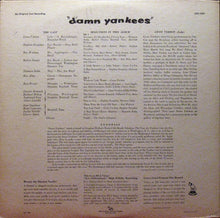 Charger l&#39;image dans la galerie, Gwen Verdon, Stephen Douglass, Ray Walston : Damn Yankees (An Original Cast Recording) (LP, Album, Mono)
