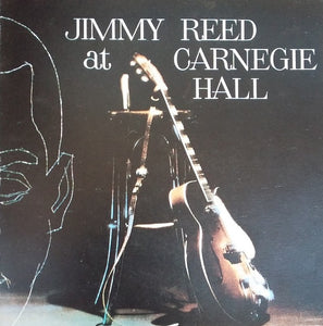 Jimmy Reed : Jimmy Reed At Carnegie Hall (CD, Comp)
