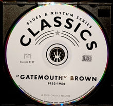 Charger l&#39;image dans la galerie, &quot;Gatemouth&quot; Brown* : The Chronological &quot;Gatemouth&quot; Brown 1952-1954 (CD, Comp)
