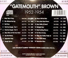 Load image into Gallery viewer, &quot;Gatemouth&quot; Brown* : The Chronological &quot;Gatemouth&quot; Brown 1952-1954 (CD, Comp)
