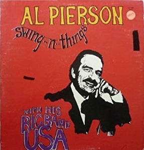 Al Pierson With His Big Band USA* : Swing-N-Things  (LP, Album)