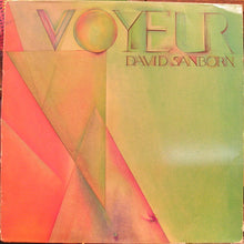 Laden Sie das Bild in den Galerie-Viewer, David Sanborn : Voyeur (LP, Album)
