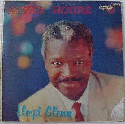 Lloyd Glenn : After Hours (LP, Album, Mono)