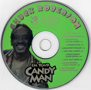 Chuck Roberson : I'm Your Candy Man (CD, Album)