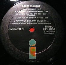 Laden Sie das Bild in den Galerie-Viewer, Jim Capaldi : Oh How We Danced (LP, Album, RE)
