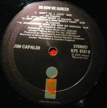Charger l&#39;image dans la galerie, Jim Capaldi : Oh How We Danced (LP, Album, RE)
