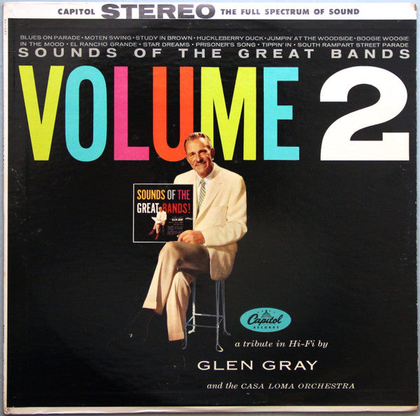Glen Gray And The Casa Loma Orchestra* : Sounds Of The Great Bands Volume 2 (LP, Album, RE, Scr)