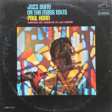 Laden Sie das Bild in den Galerie-Viewer, Paul Horn : Jazz Suite On The Mass Texts (LP, Album, Mono, Hol)
