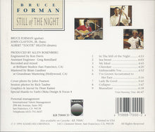 Load image into Gallery viewer, Bruce Forman Featuring John Clayton, Jr.* &amp;  Albert &quot;Tootie&quot; Heath* : Still Of The Night (CD, Album)
