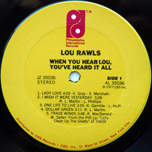 Laden Sie das Bild in den Galerie-Viewer, Lou Rawls : When You Hear Lou, You&#39;ve Heard It All (LP, Album, Pit)
