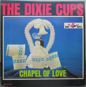 The Dixie Cups : Chapel Of Love (LP, Album, Mono, Pit)
