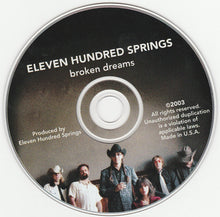 Laden Sie das Bild in den Galerie-Viewer, Eleven Hundred Springs  featuring Kim Pendleton : Broken Dreams (CD, EP)
