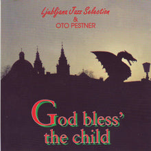 Load image into Gallery viewer, Ljubljana Jazz Selection &amp; Oto Pestner : God Bless&#39; The Child (CD, Album)
