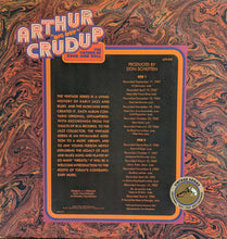 Charger l&#39;image dans la galerie, Arthur &quot;Big Boy&quot; Crudup : The Father Of Rock And Roll (LP, Comp, Mono)
