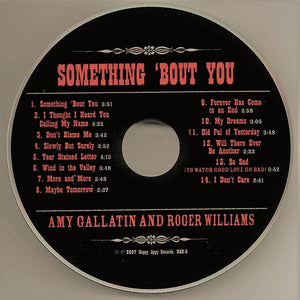 Amy Gallatin And Roger Williams (13) : Something 'Bout You (CD, Album)