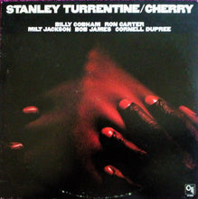Laden Sie das Bild in den Galerie-Viewer, Stanley Turrentine : Cherry (LP, Album, RE)
