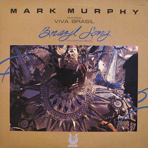 Mark Murphy Featuring Viva Brasil : Brazil Song - Cancoes Do Brasil (LP)