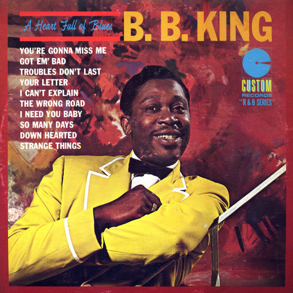 B.B. King : A Heart Full Of Blues (LP, Mono)