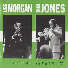Load image into Gallery viewer, Lee Morgan / Thad Jones : Minor Strain (CD, Comp)
