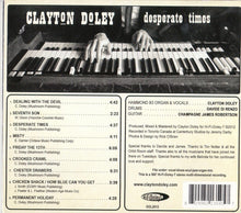 Load image into Gallery viewer, Clayton Doley : Desperate Times  (CD, Album, Dig)
