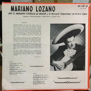 Mariano Lozano (3) : Con El Mariachi Estrella De Mexico Y El Mariachi Chapultepec De Arturo Lopez (LP, Album)