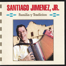 Laden Sie das Bild in den Galerie-Viewer, Santiago Jimenez, Jr. : Familia Y Tradicion (CD, Album)
