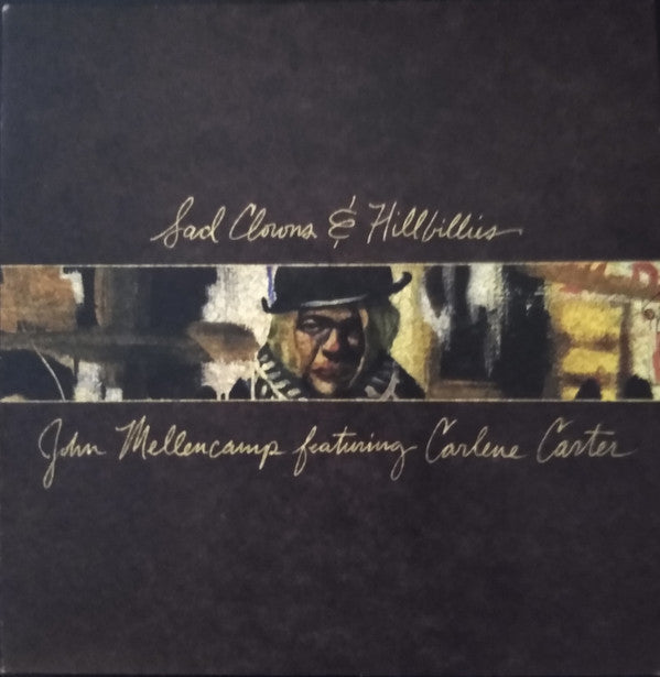 John Mellencamp* Featuring Carlene Carter : Sad Clowns & Hillbillies (CD, Album)