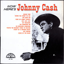 Laden Sie das Bild in den Galerie-Viewer, Johnny Cash : Now Here&#39;s Johnny Cash (LP, Album, Mon)
