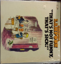 Load image into Gallery viewer, National Lampoon : That&#39;s Not Funny, That&#39;s Sick! (LP, Album)
