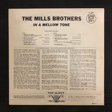 Laden Sie das Bild in den Galerie-Viewer, The Mills Brothers : In A Mellow Tone (LP, Album, Mono, Glo)
