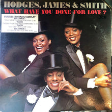 Load image into Gallery viewer, Hodges, James &amp; Smith* : What Have You Done For Love? (LP, Album, Promo)
