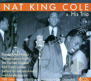 Nat King Cole & His Trio* : Nat King Cole & His Trio (4xCD, Comp, RM)