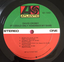 Laden Sie das Bild in den Galerie-Viewer, David Crosby : If I Could Only Remember My Name (LP, Album, RE, MO )
